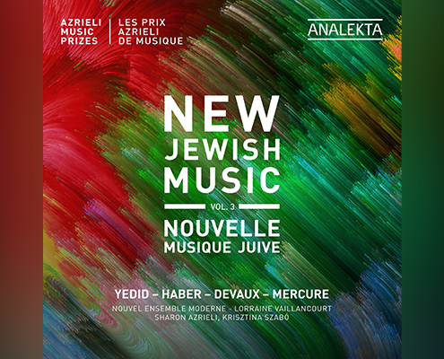 Azrieli Music Prizes - New Jewish Music Vol. 3